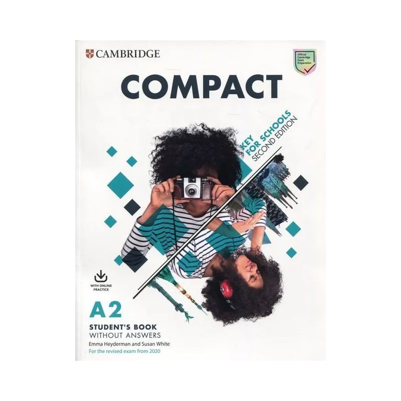 COMPACT KEY FOR SCHOOLS A2 STUDENTS BOOK WITHOUT ANSWERS - Cambridge University Press