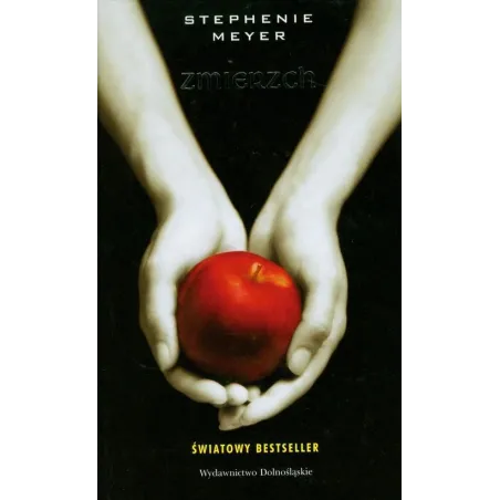 ZMIERZCH Stephenie Meyer
