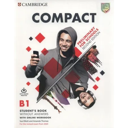COMPACT PRELIMINARY FOR SCHOOLS STUDENTS BOOK WITHOUT ANSWERS WITH ONLINE WORKBOOK Amanda Thomas, Sue Elliott - Cambridge Un...