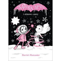 ISADORA MOON I ZIMOWE CZARY 7+ Harriet Muncaster - Akapit