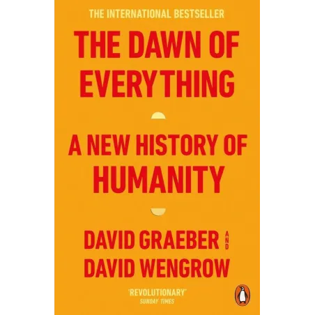 The Dawn Of Everything A New History Of Humanity