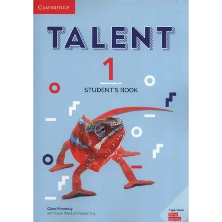 Talent 1 Student's Book Clare Kennedy, Ciaran Ward, Teresa Ting