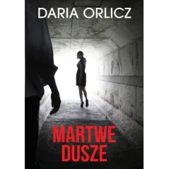 MARTWE DUSZE Daria Orlicz - HARPERCOLLINS