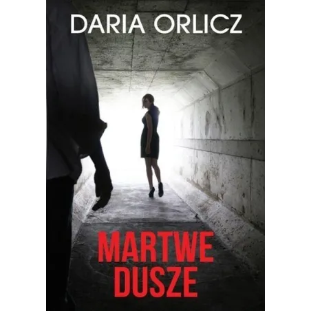 MARTWE DUSZE Daria Orlicz - HARPERCOLLINS