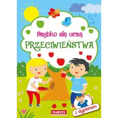 SZYBKO SIĘ UCZĘ PRZECIWIEŃSTWA - Martel