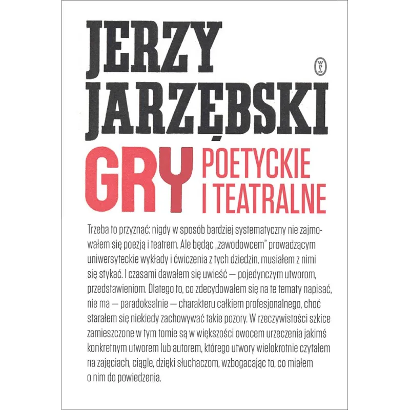 GRY POETYCKIE I TEATRALNE - Wydawnictwo Literackie