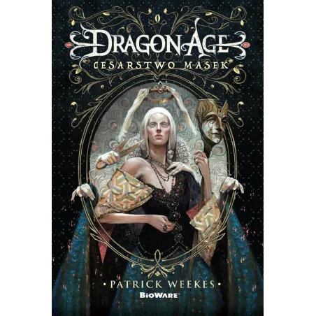 Dragon Age Cesarstwo Masek Peter Weeks Dragon Age Cesarstwo Masek Peter Weeks