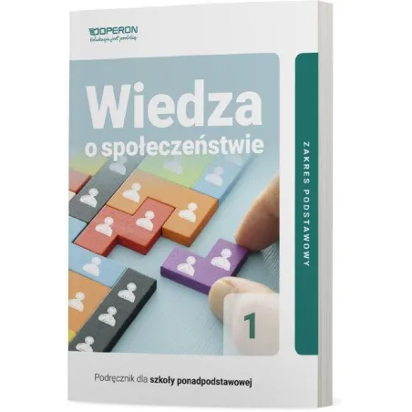 Wiedza O Społeczeństwie 1. Podręcznik Dla Liceum I Technikum. Zakres Podstawowy