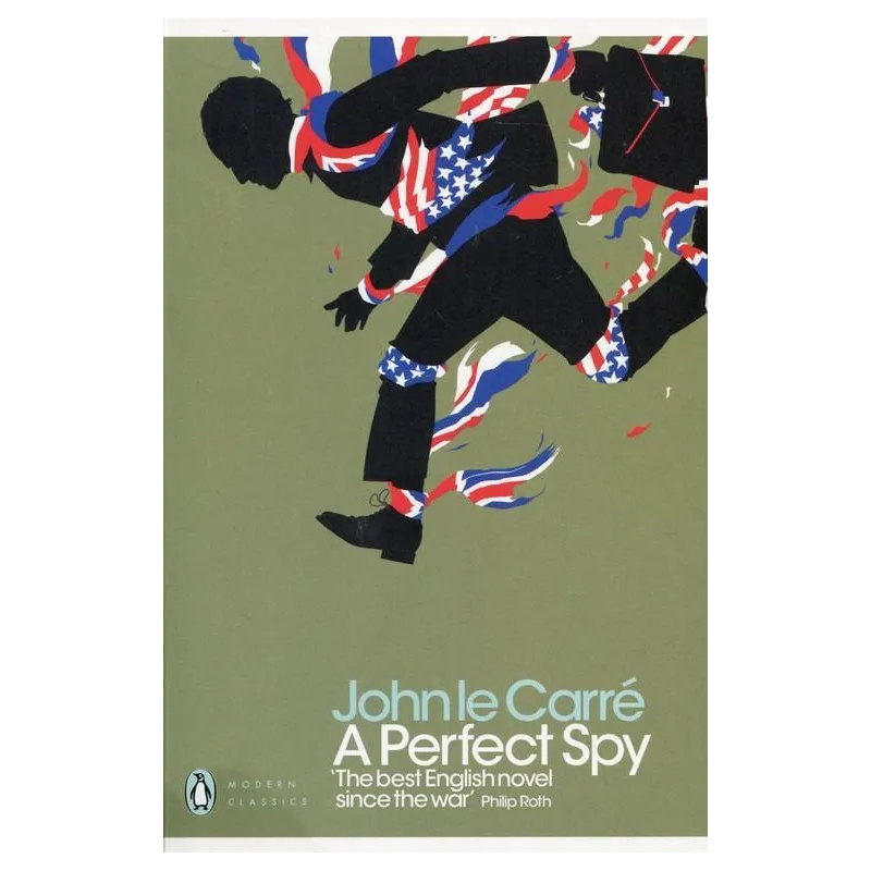 A PERFECT SPY John le Carre - Penguin Books A PERFECT SPY John le Carre - Penguin Books