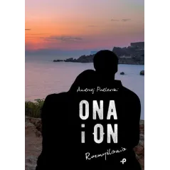 ONA I ON. ROZMYŚLANIA Andrzej Podlewski - Poligraf