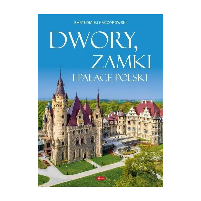DWORY, ZAMKI I PAŁACE POLSKI - Dragon