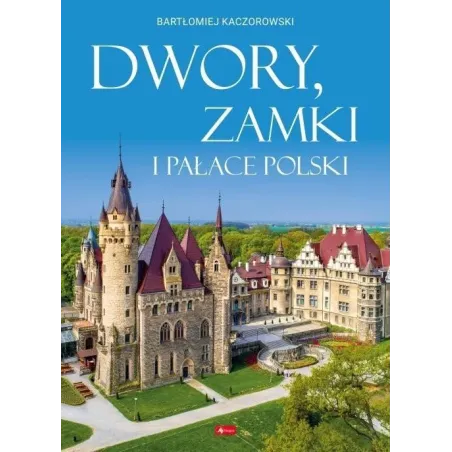 DWORY, ZAMKI I PAŁACE POLSKI - Dragon