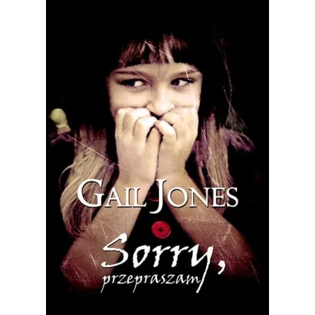 SORRY, PRZEPRASZAM Gail Jones - Muza