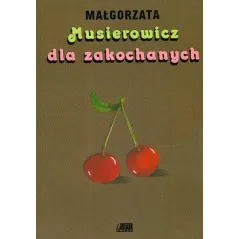 MUSIEROWICZ DLA ZAKOCHANYCH