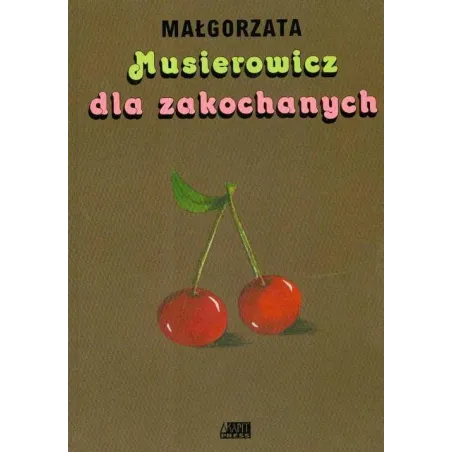 Musierowicz Dla Zakochanych