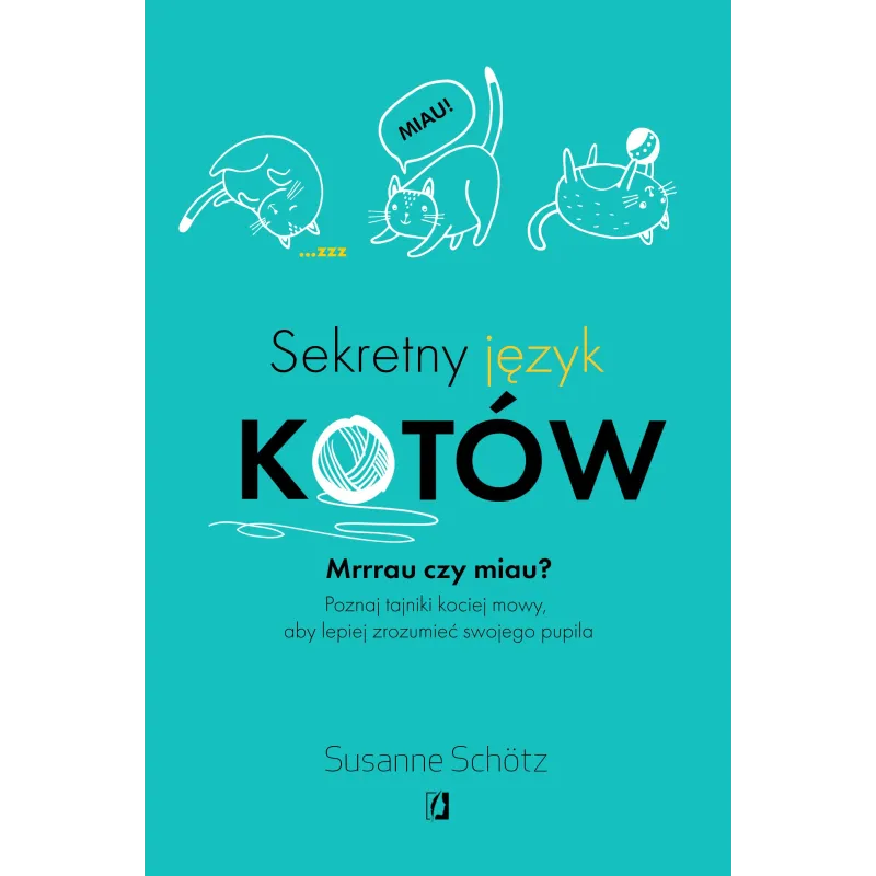 SEKRETNY JĘZYK KOTÓW Susanne Schotz - Kobiece