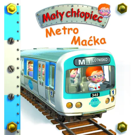 Metro Maćka. Mały Chłopiec