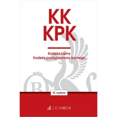 KK. KPK. KODEKS KARNY. KODEKS POSTĘPOWANIA KARNEGO. EDYCJA PROKURATORSKA