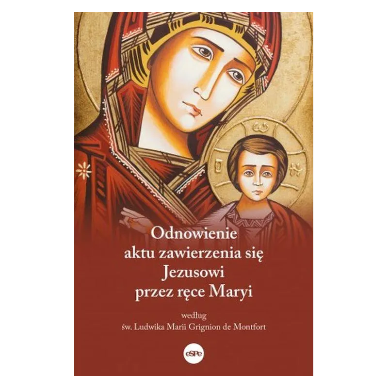 ODNOWIENIE AKTU ZAWIERZENIA SIĘ JEZUSOWI PRZEZ RĘCE MARYI
