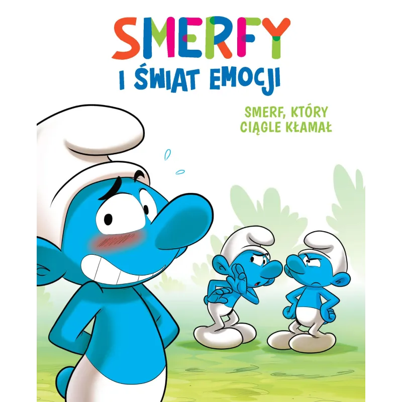 Smerf który ciągle kłamał. Smerfy i świat emocji Thierry Culliford,Antonello Dalena,Falzar