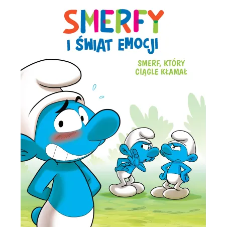Smerf który ciągle kłamał. Smerfy i świat emocji Thierry Culliford,Antonello Dalena,Falzar