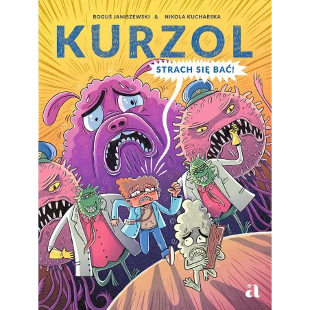 Kurzol. Strach Się Bać!