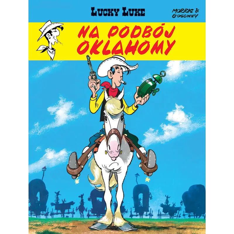 NA PODBÓJ OKLAHOMY LUCKY LUKE 14 Rene Goscinny - Egmont