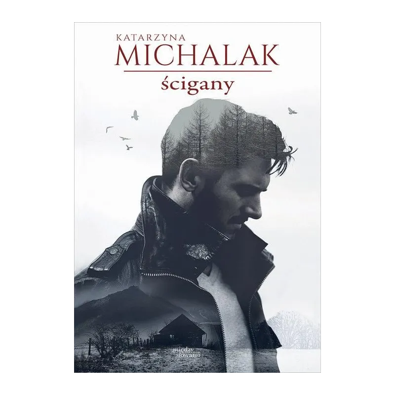 ŚCIGANY Katarzyna Michalak - Między Słowami