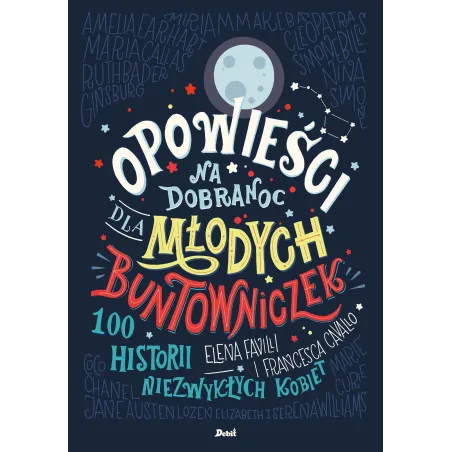 Opowieści Na Dobranoc Dla Młodych Buntowniczek