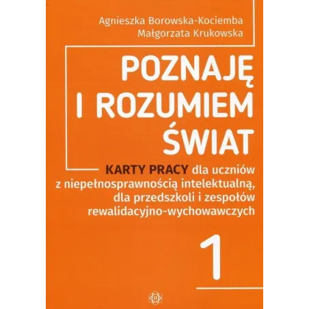 Poznaję I Rozumiem Świat 1 Karty Pracy Dla Uczniów Z Niepełnosprawnością Intelektualną