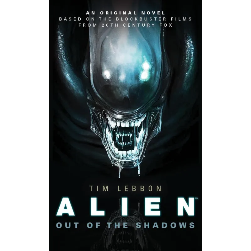 ALIEN  OUT OF THE SHADOWS. BOOK 1 Tim Lebbon