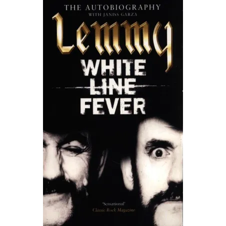 Lemmy: White Line Fever