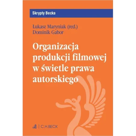 Organizacja Produkcji Filmowej W Świetle Prawa Autorskiego