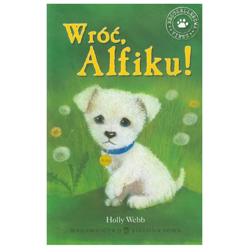 WRÓĆ, ALFIKU! ZAOPIEKUJ SIĘ MNĄ