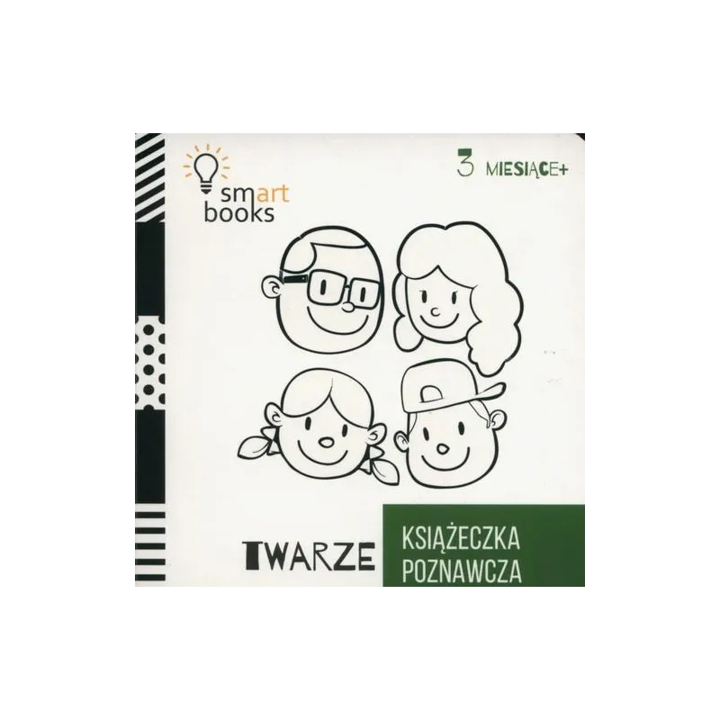 TWARZE. KSIĄŻECZKA POZNAWCZA 3M+ - Smart Books
