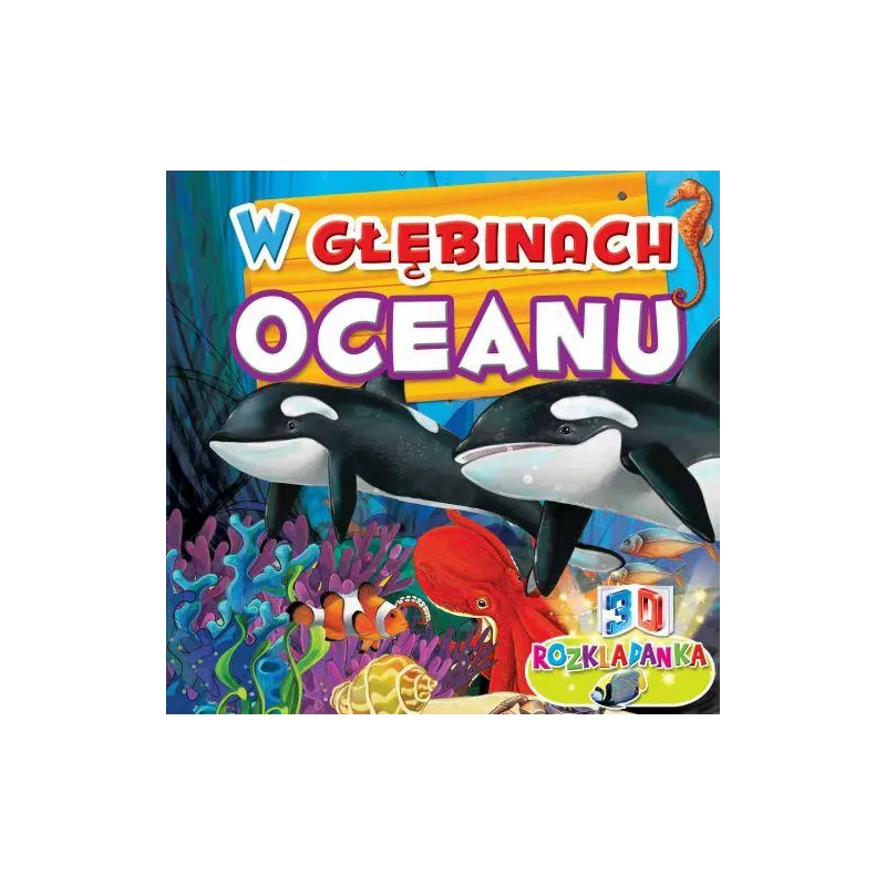 W GŁĘBINACH OCEANU ROZKŁADANKI 3D - Arti