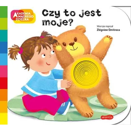 Czy To Jest Moje? Akademia Mądrego Dziecka. A To Ciekawe