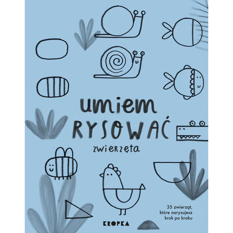 UMIEM RYSOWAĆ. ZWIERZĘTA - Kropka