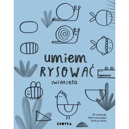 Umiem Rysować. Zwierzęta