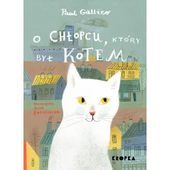O chłopcu który był kotem Paul Gallico