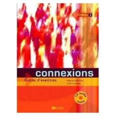 Connexions 3 ćwiczenia  CD Audio  Merieux Regine, Bidault Murielle, Loiseau Yves