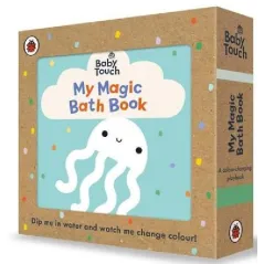 BABY TOUCH: MY MAGIC BATH BOOK - Ladybird