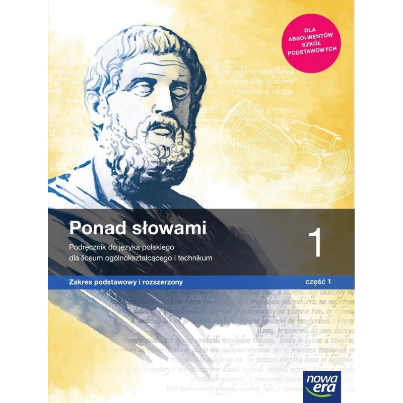 PONAD SŁOWAMI 1 PODRĘCZNIK 1 ZAKRES PODSTAWOWY I ROZSZERZONY DO LICEÓW I TECHNIKÓW - Nowa Era