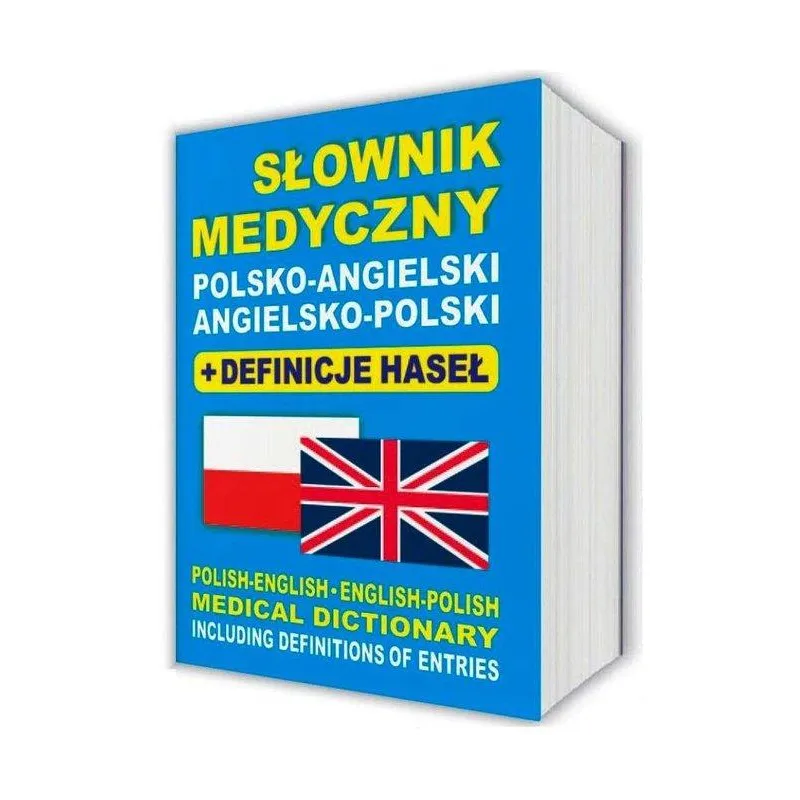 SŁOWNIK MEDYCZNY POLSKOANGIELSKI ANGIELSKOPOLSKI  DEFINICJE HASEŁ POLISHENGLISH • ENGLISHPOLISH MEDICAL DICTIONARY I... Lemańska