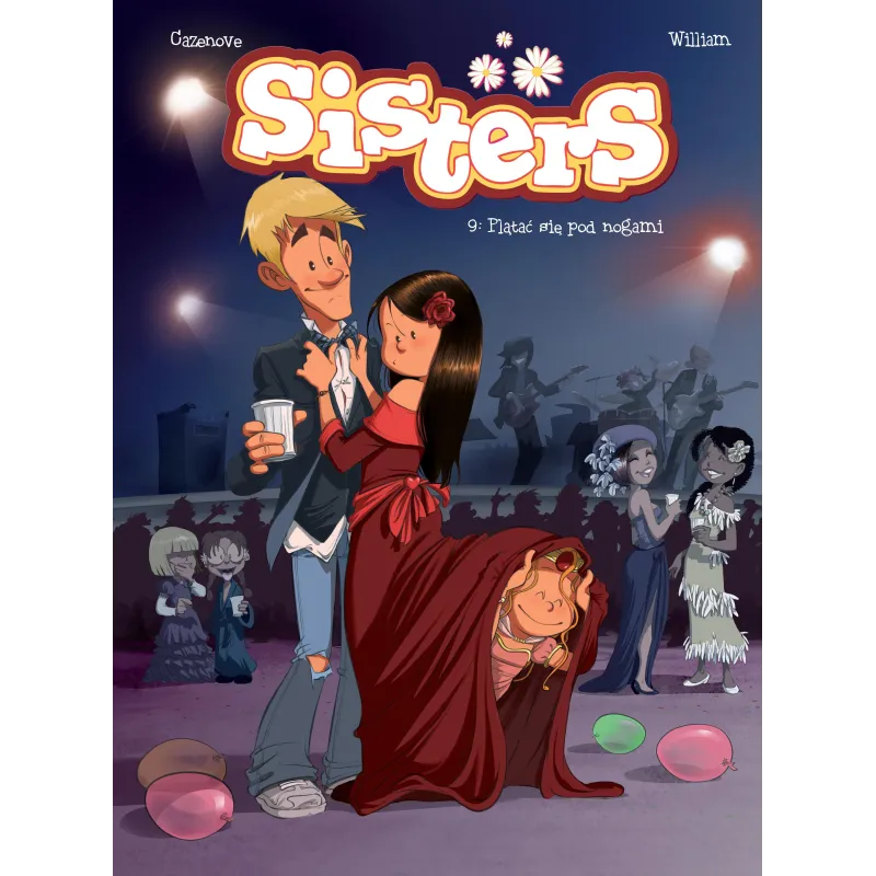 PLĄTAĆ SIĘ POD NOGAMI SISTERS TOM 9 Cazenove, Christophe - Egmont