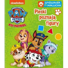 PIESKI POZNAJĄ FIGURY WYZWANIA DLA MALUCHA PSI PATROL