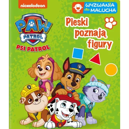 Pieski Poznają Figury Wyzwania Dla Malucha Psi Patrol