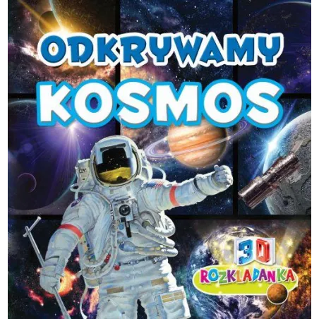 Odkrywamy Kosmos Rozkładanki 3D