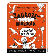 ZAGROŻENIOLOGIA UWAGA ZŁY PIESEK David ODoherty 7+ - Nasza Księgarnia