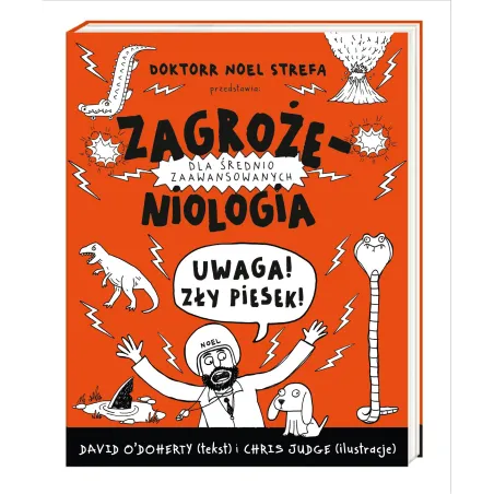 ZAGROŻENIOLOGIA UWAGA ZŁY PIESEK David ODoherty 7+ - Nasza Księgarnia